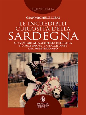 cover image of Le incredibili curiosità della Sardegna